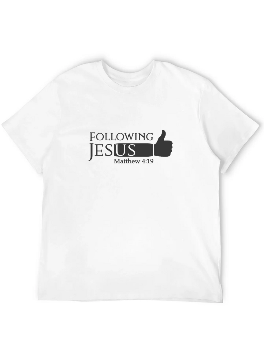 Following Jesus T-Shirt - Matthew 4:19 Religious Graphic Tee